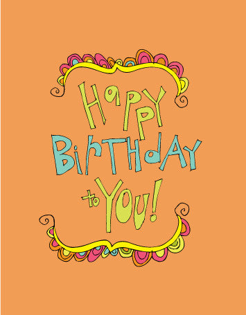 Happy birthday to you