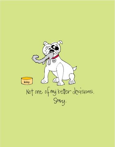 Not One Of My Better Decisions. Sorry.