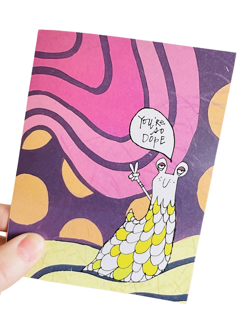 You're So Dope greeting card