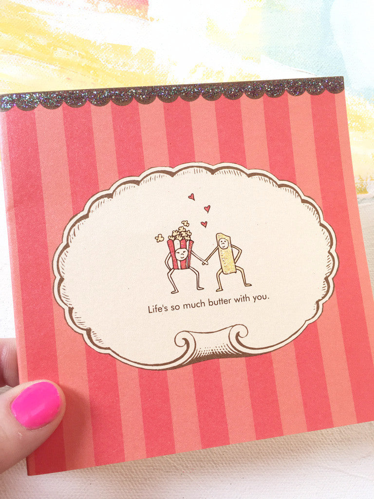 Life's So Much Butter With You