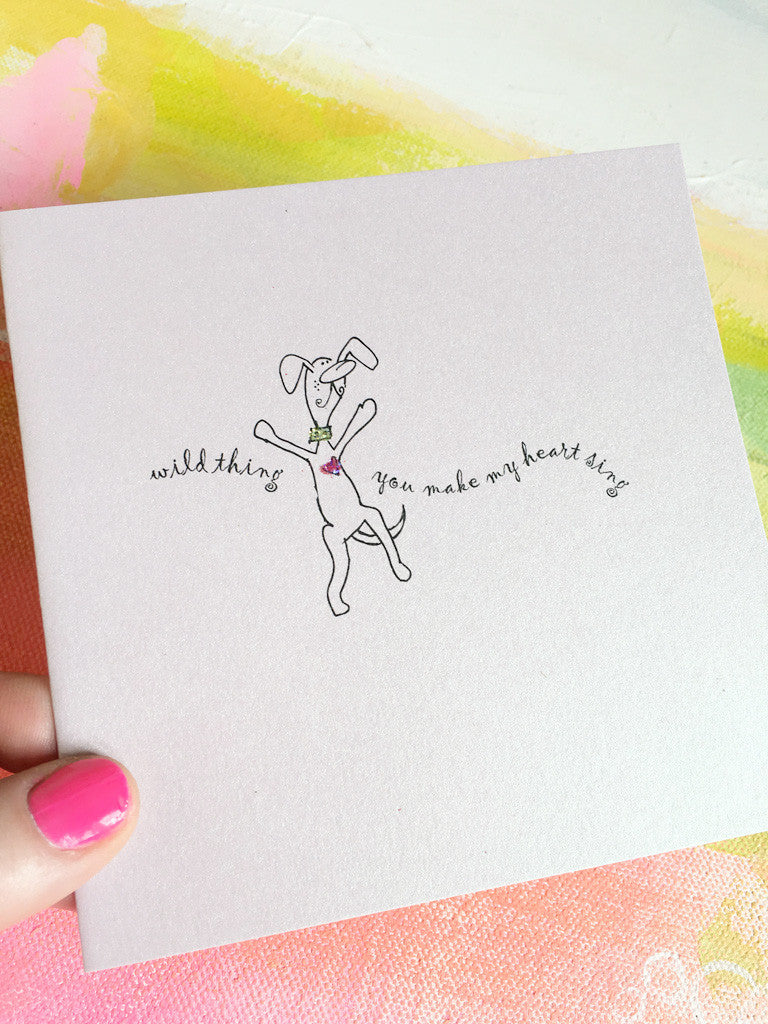 Wild thing you make my heart sing greeting card