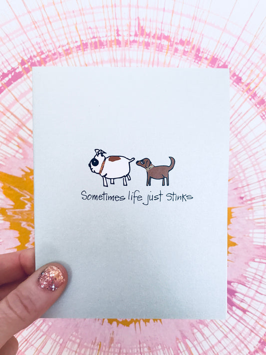 Sometimes life just stinks