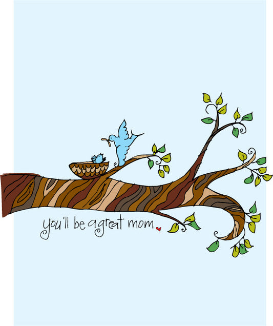 you'll be a great mom