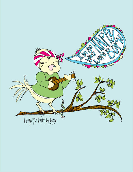 I'm so happy you were born