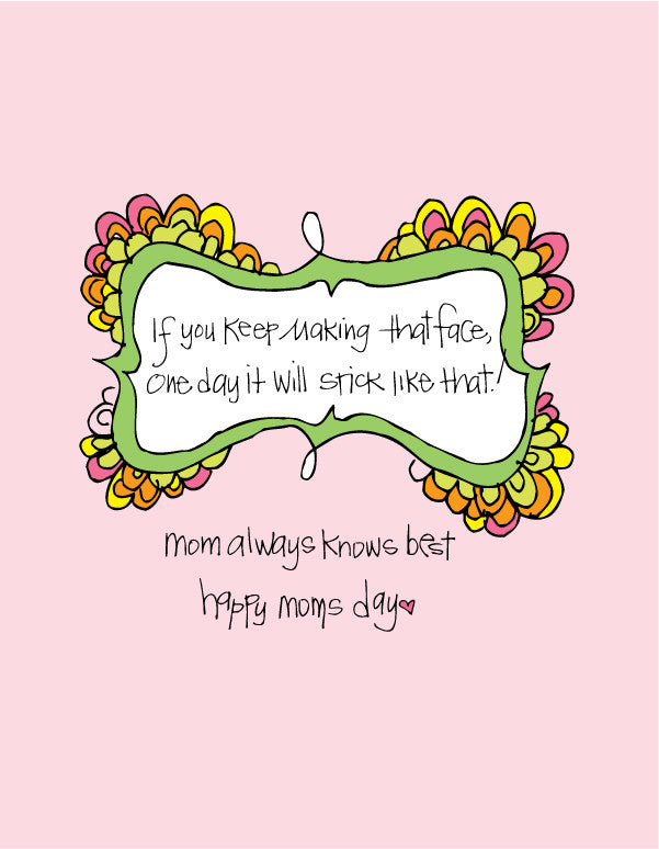 if you keep making that face...