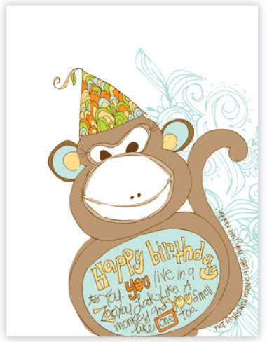 You look like a monkey and you smell like one too