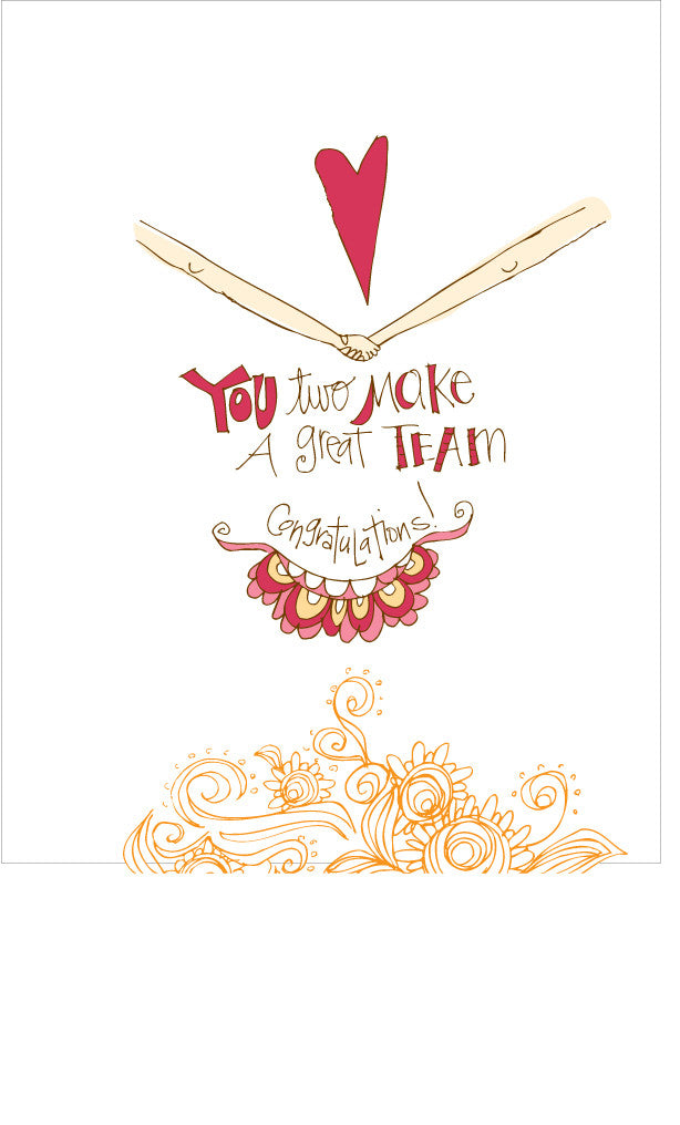 You Two Make A Great Team