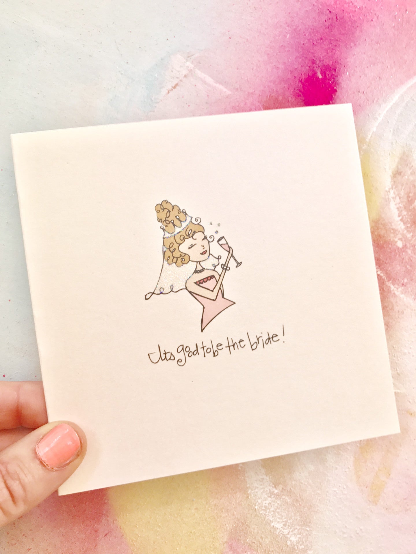 It's Good To Be The Bride!