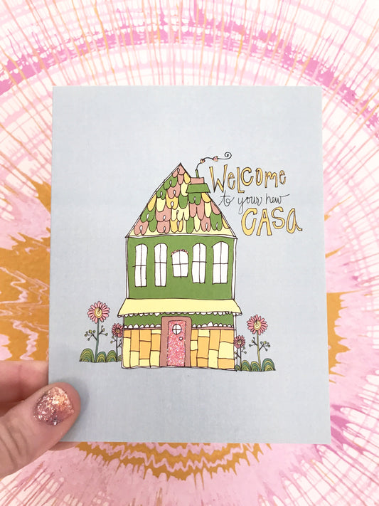 Welcome To Your New Casa